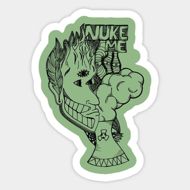 NUKE ME V.2 Sticker by artbylaina